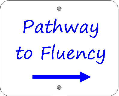 Pathway to Fluency